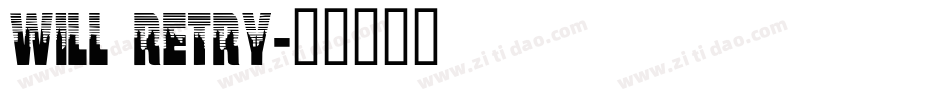 Will Retry字体转换
